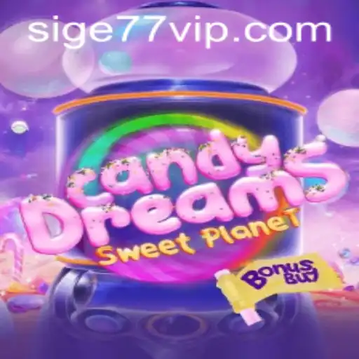 CandyDreamsSweetPlanet: A Fun and Sweet Gaming Experience with Sige77