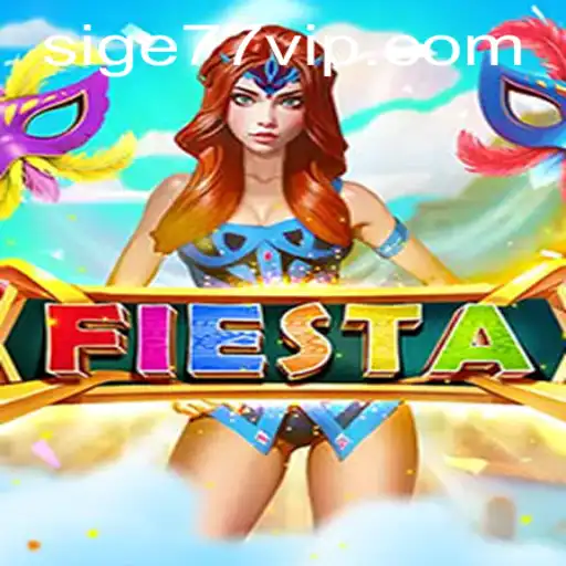 Exploring the Vibrant World of Fiesta: A Closer Look at the Game 'Sige77'